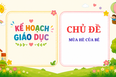 KHCĐ MÙA HÈ VỚI BÉ